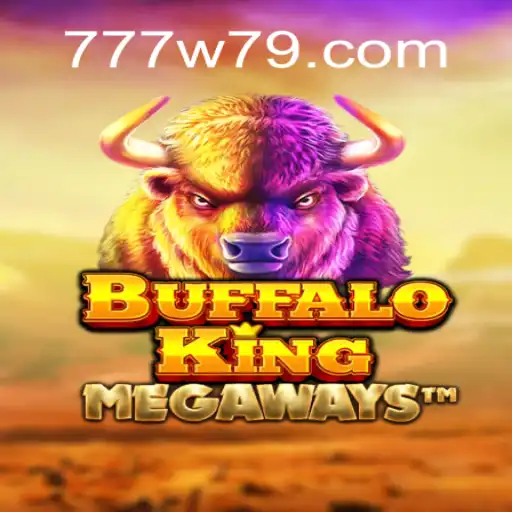 Discover the Thrilling World of BuffaloKing at W79.com