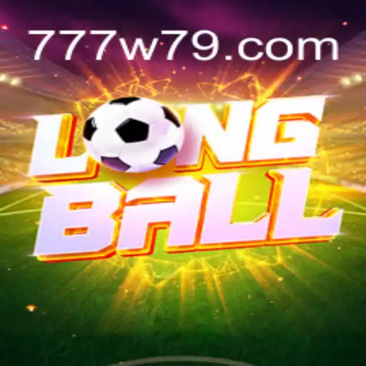 LongBall: Revolutionizing Online Gaming with W79.com Cassino